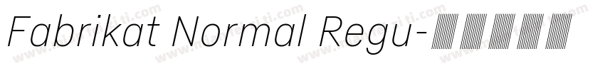 Fabrikat Normal Regu字体转换